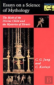 Essays On A Science Of Mythology