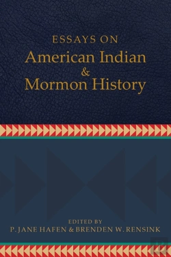 Bertrand.pt - Essays On American Indian And Mormon History