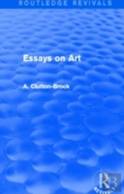 Essays On Art (Routledge Revivals)
