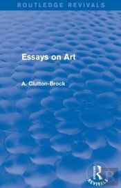 Essays On Art (Routledge Revivals)