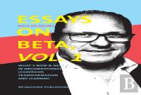 Essays On Beta, Vol. 1