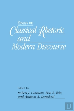 Bertrand.pt - Essays On Classical Rhetoric And Modern Discourse