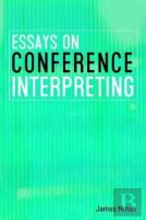 Essays On Conference Interpreting