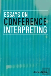 Essays On Conference Interpreting