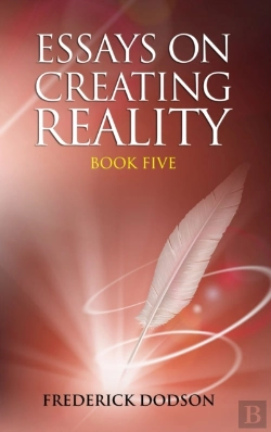 Bertrand.pt - Essays On Creating Reality - Book 5