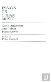 Essays On Cuban Music