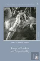 Essays On Freedom And Proportionality