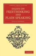 Essays On Freethinking And Plain Speaking