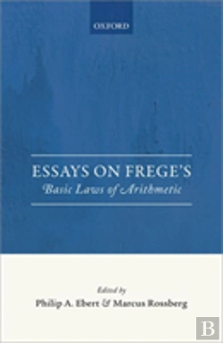Bertrand.pt - Essays On Frege'S Basic Laws Of Arithmetic