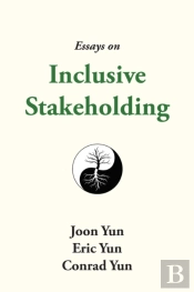 Essays On Inclusive Stakeholding