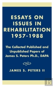 Essays On Issues In Rehabilitation 1957-1988
