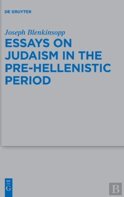Bertrand.pt - Essays On Judaism In The Pre-Hellenistic Period