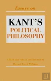 Essays On Kant'S Political Philosophy