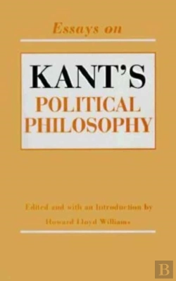 Bertrand.pt - Essays On Kant'S Political Philosophy