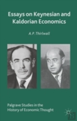 Bertrand.pt - Essays On Keynesian And Kaldorian Economics