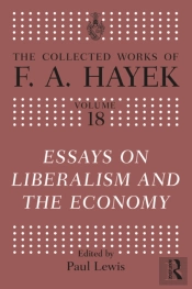Essays On Liberalism And The Economy