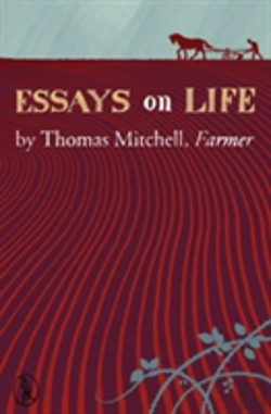 Bertrand.pt - Essays On Life By Thomas Mitchell, Farmer