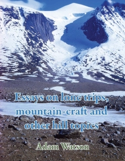 Bertrand.pt - Essays On Lone Trips, Mountain-Craft And Other Hill Topics