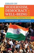 Essays On Modernism, Democracy And Well-Being