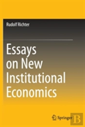 Essays On New Institutional Economics