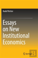 Essays On New Institutional Economics
