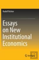 Essays On New Institutional Economics