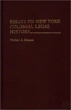 Bertrand.pt - Essays On New York Colonial Legal History.