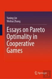 Essays On Pareto Optimality In Cooperative Games
