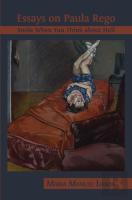 Essays On Paula Rego