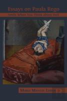 Essays On Paula Rego