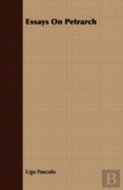 Essays On Petrarch