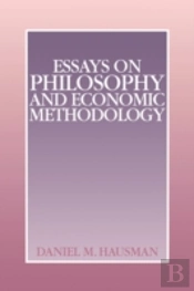 Essays On Philosophy And Economic Methodology
