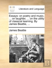 Essays: On Poetry And Music, ... On Laug
