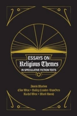 Bertrand.pt - Essays On Religious Themes In Speculative Fiction Texts