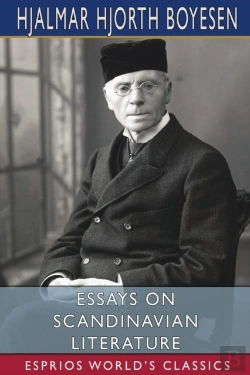 Bertrand.pt - Essays On Scandinavian Literature (Esprios Classics)