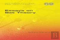 Essays On Set Theory