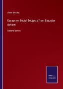 Essays On Social Subjects From Saturday Review