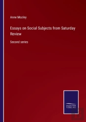 Essays On Social Subjects From Saturday Review