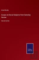 Essays On Social Subjects From Saturday Review