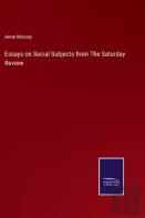 Essays On Social Subjects From The Saturday Review