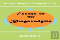 Essays On The Bhagavadgita