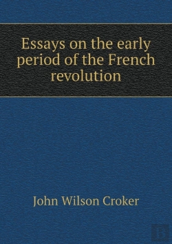 Bertrand.pt - Essays On The Early Period Of The French Revolution