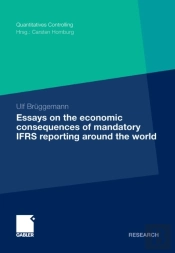 Essays On The Economic Consequences Of Mandatory Ifrs Reporting Around The World
