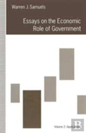 Essays On The Economic Role Of Government