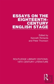 Essays On The Eighteenth-Century English Stage