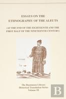 Essays On The Ethnology Of The Aleuts