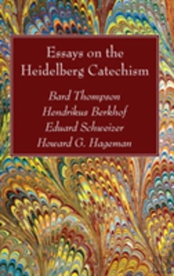 Bertrand.pt - Essays On The Heidelberg Catechism