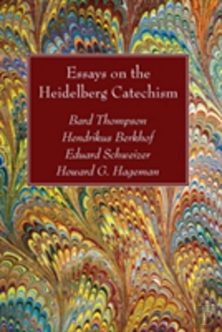 Bertrand.pt - Essays On The Heidelberg Catechism