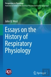 Essays On The History Of Respiratory Physiology