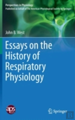 Bertrand.pt - Essays On The History Of Respiratory Physiology